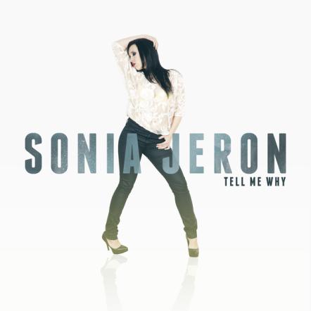 Sonia Jeron Releases Tell Me Why EP
