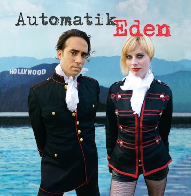 Indie-Rock Outfit, Automatik Eden Make Strong Headway In LA's Competitive Rock Music Scene...And Beyond!