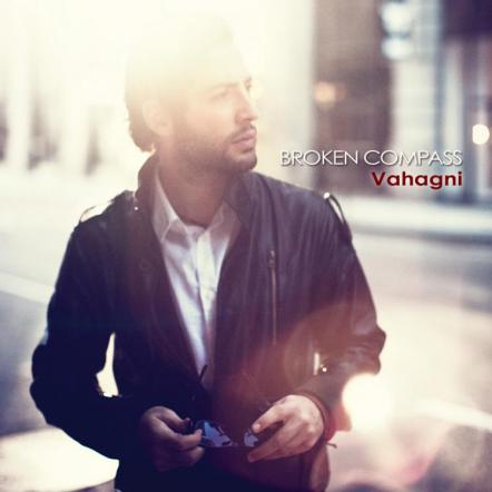 Guitar Virtuoso Vahagni Releases Single For Upcoming Album - Broken Compass