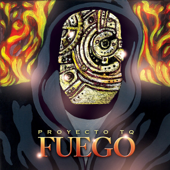 Proyecto TQ Release Debut Album Fuego On The Heels Of Notable Film And Television Credits