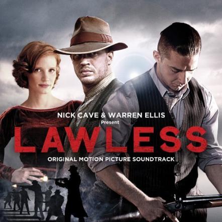 Sony Music Releases Movie Soundtrack To "Lawless" - Available Now