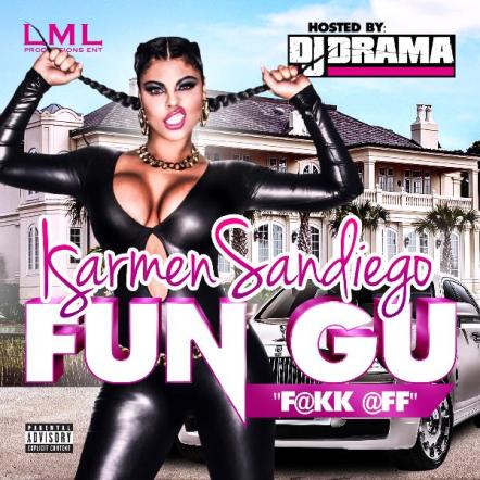 Karmen Sandiego Releases The Mixtape "Fun Gu"