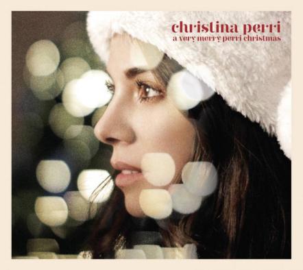 Christina Perri Unwraps Magical Holiday EP! Collection Includes The All-New Song "Something About December"; "A Very Merry Perri Christmas" Arrives October 16th