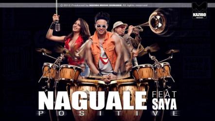 Kazibo Music Releases The Newest Music Video Of Naguale - Positive Ft. Saya