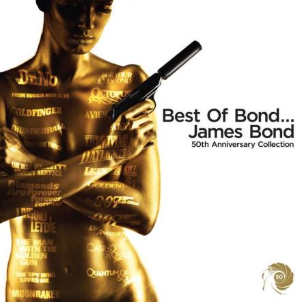 James Bond 50th Anniversary Celebrated With 'Best Of Bond... James Bond,' New Collections Of Iconic Films' Acclaimed Music To Be Released October 9th By Capitol/EMI