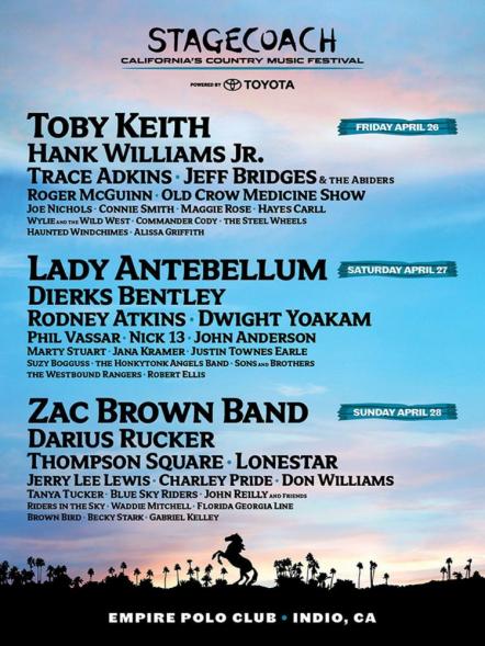 STAGECOACH: California's Country Music Festival Returns For Seventh Year: Friday, April 26, Saturday, April, 27 And Sunday, April 28 At The Empire Polo Club In Indio, CA 