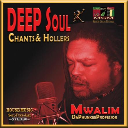 Mwalim Daphunkeeprofessor Get's 'Em On The Dancefloor With "Deep Soul Chants & Hollers"