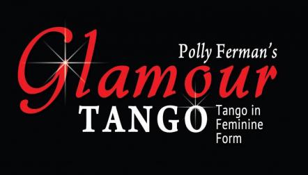 Opening Event Of 7th Annual Latin American Cultural Week Is Glamourtango Show, November 9 At New York Society For Ethical Culture