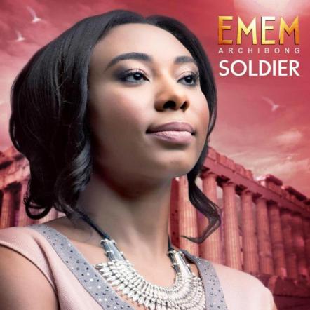 Introducing Emem Archibong And Her Amazing New Single 'Soldier'