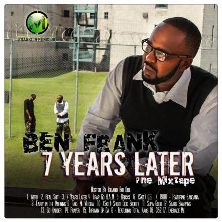 Coast 2 Coast Presents The "Seven Years Later" Mixtape By Ben Frank