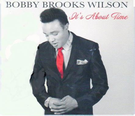 Praise Continues For New Studio Project From Bobby Brooks Wilson