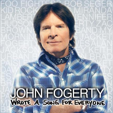 John Fogerty's New Album 'Wrote A Song For Everyone' Available On May 28, 2013