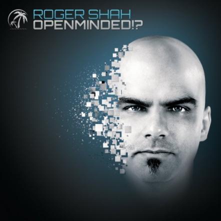 Roger Shah - Openminded?! Remixes