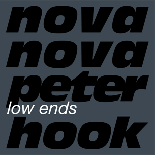 Nova Nova & Peter Hook Releases New Single 'Low Ends'