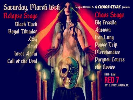  Relapse Records & Chaos in Tejas: Announce Official SXSW Showcase