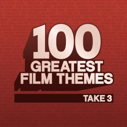 Silva Screen Records Presents 100 Greatest Film Themes - Take 3