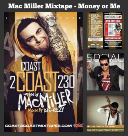 Hot New Artist Matthew Schultz - Does It Again With "Money Or Me" Selected For New Exclusive Mac Miller Mix Tape Vol 230