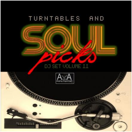 Aisha Karimah Drops New "Turntables And Soul Picks" Mixtape