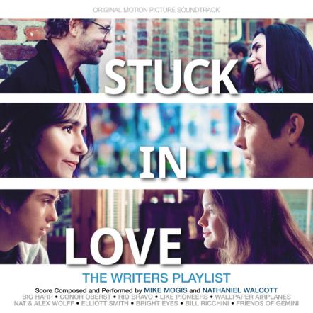 Varese Sarabande Records Presents 'Stuck In Love' Original Motion Picture Soundtrack