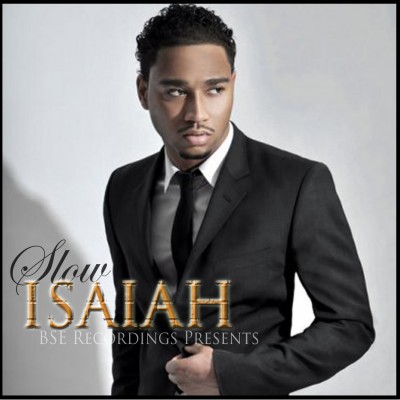 R&B Sensations, Isaiah Is Quickly Climbing The Charts With "Slow"