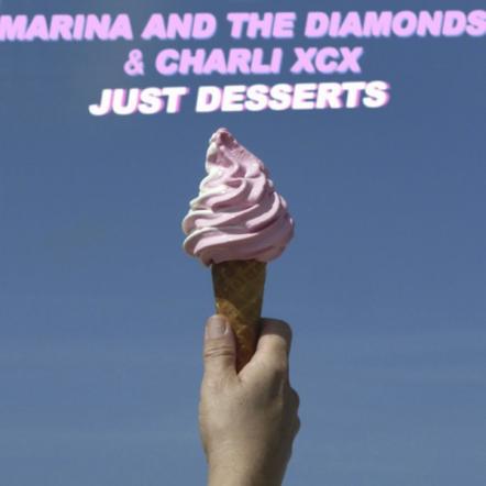 Marina & The Diamonds With Charli XCX Together On "Just Desserts"