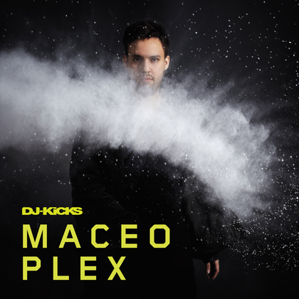 Get Your Hands On The New DJ-Kicks By Maceo Plex