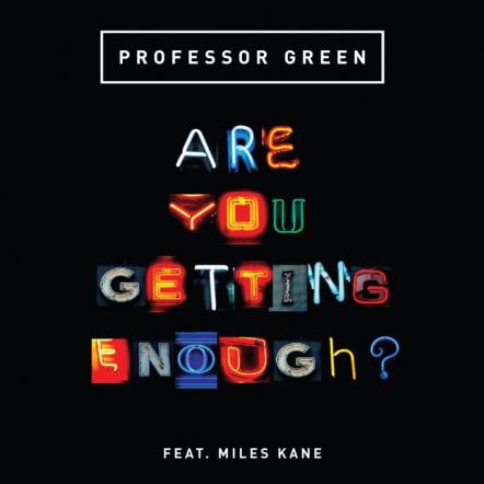 Watch Professor Green's New Video 'Are You Getting Enough?' Ft. Miles Kane!