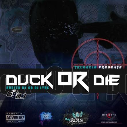 The "Duck Or Die" Mixtape By Duck
