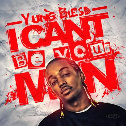 Yung Blesd Debut Single "I Can't Be Your Man," Makes Instant Impact