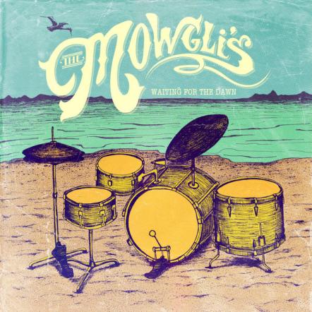 The Mowgli's Debut Album Waiting For The Dawn Available Today Via Photo Finish/Island Records