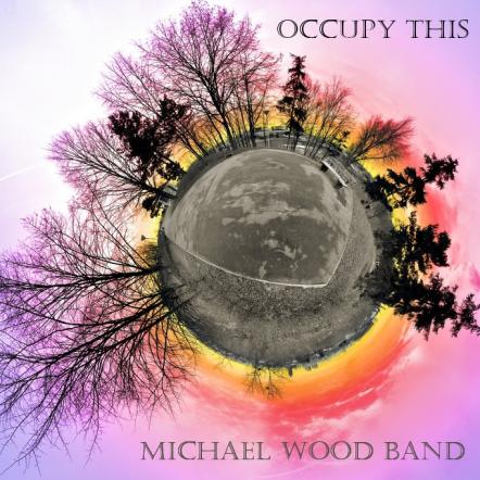 Skope Reviews Michael Wood Band 'Occupy This'