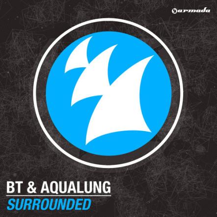 Out Now On Beatport: BT - Surrounded Feat. Aqualung + Two New Remixes