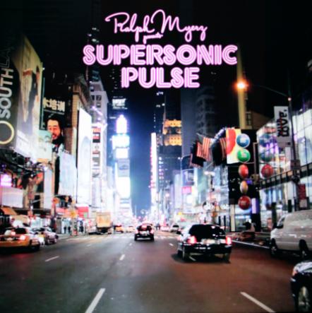 New Album Ralph Myerz 'Supersonic' - Feat Snoop Dog, Diana Ross, Royksopp, George Clinton, Annie & More