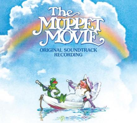 Walt Disney Records Celebrates The Upcoming 35th Anniversary Of The Muppet Movie Original Motion Picture Soundtrack