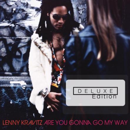 Lenny Kravitz: 'Are You Gonna Go My Way' Remastered And Expanded For Deluxe Edition To Be Released September 24, 2013