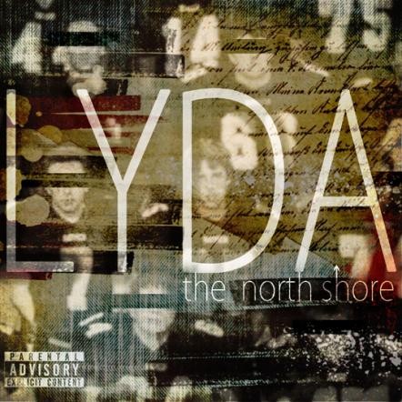 Lyda Keeps Momentum Building With Release Of The North Shore EP