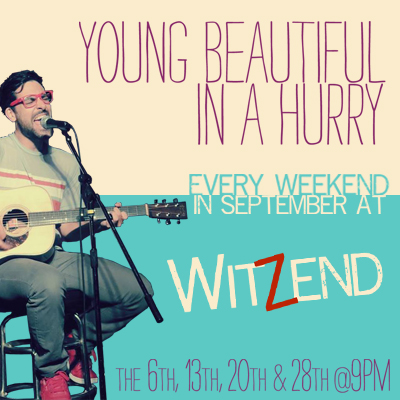 Young Beautiful In A Hurry Announces September Residency At Witzend (Venice, CA)