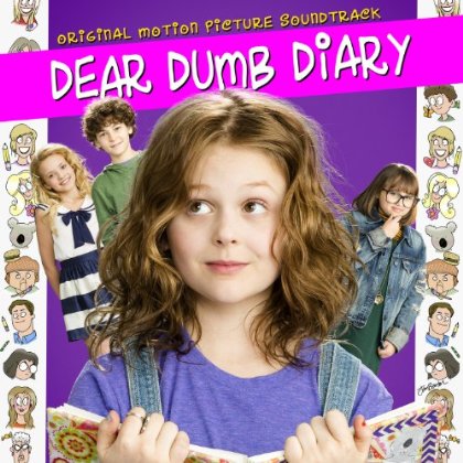 Lakeshore Records Presents The "Dear Dumb Diary" - Original Television Soundtrack