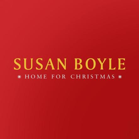 Susan Boyle To Release 'Home For Christmas' The Highly Anticipated 5th Album Featuring A Duet With Elvis Presley