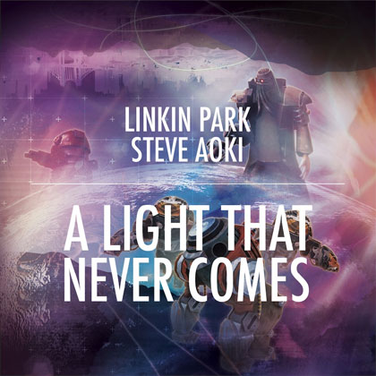 Linkin Park And Steve Aoki's Worlds Collide On New Single "A Light That Never Comes"