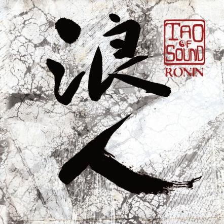 Domo Music Group Release Tao Of Sound's New Edgy Effort 'Ronin'