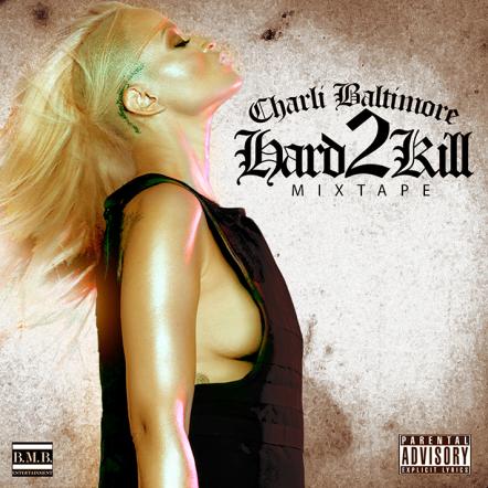 BMB Records Announces The Release Of Charli Baltimore's "Hard 2 Kill"