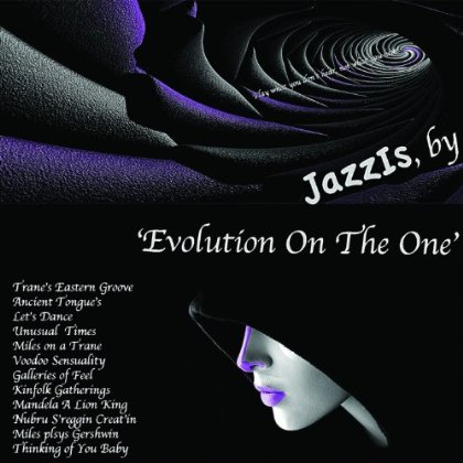 JazzIs Releases New LP Record, 'Evolution On The One'