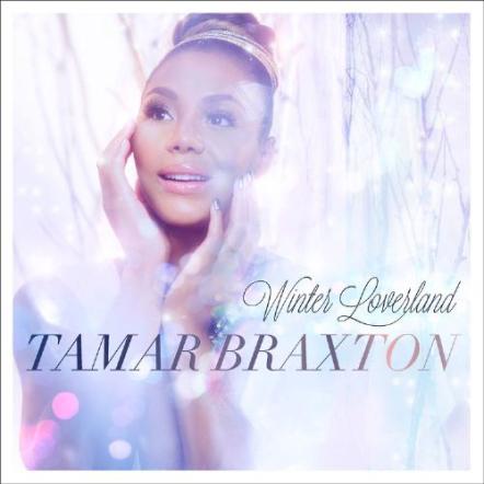 Tamar Braxton Invites Everyone To Her First Christmas Album "Winter Loverland" November 11