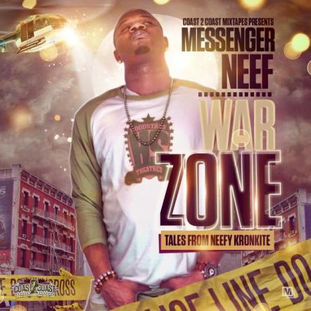The "War Zone" Mixtape By Messenger Neef