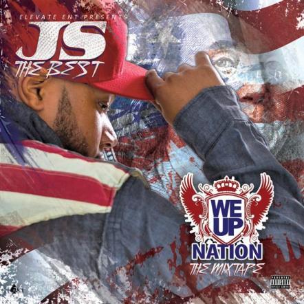 The "WEUP Nation" Mixtape By JS The Best 