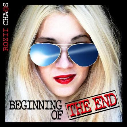 Rozii Chaos Present 'The Beginning Of The End'