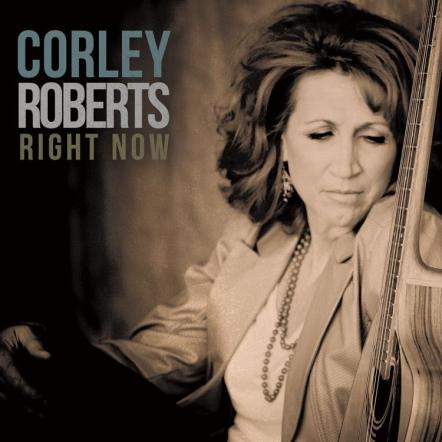 Singer/Songwriter Corley Roberts To Debut New Release "Rright Now"