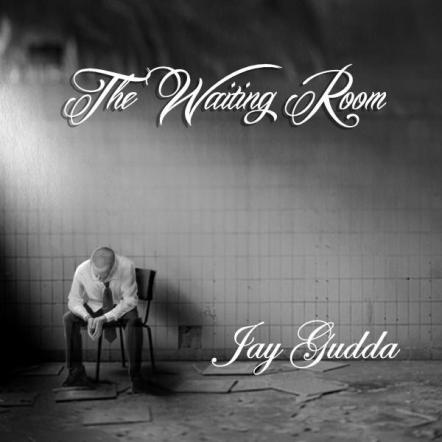"The Waiting Room" Mixtape By Jay Gudda