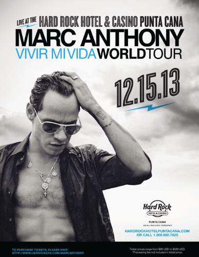 International Superstar Marc Anthony Brings His "Vivir Mi Vida" World Tour To Hard Rock Hotel & Casino Punta Cana